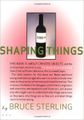 Shaping things bruce sterling.jpg